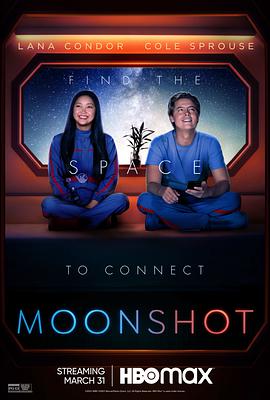 羞羞漫画《登月计划 Moonshot》免费在线观看