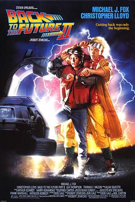 电影《回到未来2 Back to the Future Part II》全集免费在线观看