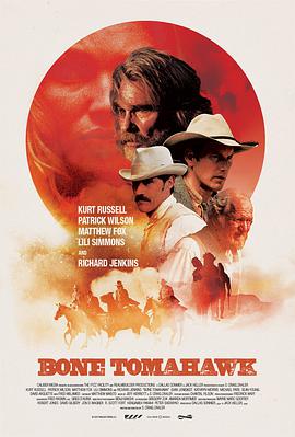 羞羞漫画《战斧骨 Bone Tomahawk》免费在线观看