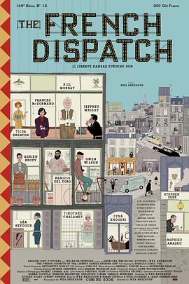 羞羞漫画《法兰西特派 The French Dispatch》免费在线观看