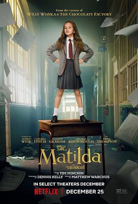 羞羞漫画《玛蒂尔达：音乐剧 Roald Dahl’s Matilda the Musical》免费在线观看