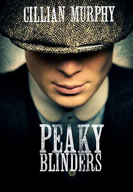 羞羞漫画《浴血黑帮 第一季 Peaky Blinders Season 1》免费在线观看