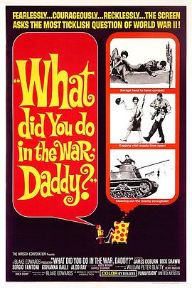 羞羞漫画《异想天开大逃亡 What Did You Do in the War, Daddy?》免费在线观看