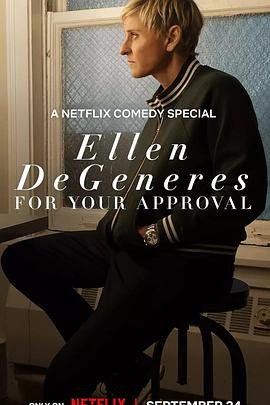 电影《艾伦·德杰尼勒斯：请你许可 Ellen DeGeneres: For Your Approval》高清在线免费观看