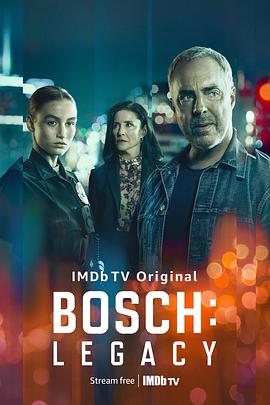 羞羞漫画《博斯：传承 第一季 Bosch: Legacy Season 1》免费在线观看