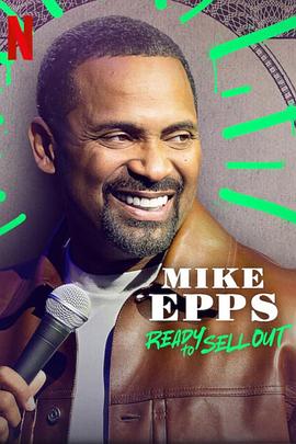 羞羞漫画《迈克·艾普斯：委屈求红 Mike Epps: Ready to Sell Out》免费在线观看