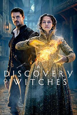 电视剧《发现女巫 第二季 A Discovery of Witches Season 2》HD免费在线观看