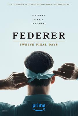 羞羞漫画《费德勒：最后的12天 Federer: Twelve Final days》免费在线观看