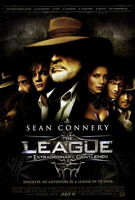 电影《天降奇兵 The League of Extraordinary Gentlemen》4k在线免费观看