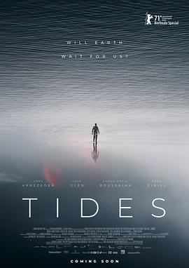 电影《宇宙潮汐 Tides》高清免费在线观看