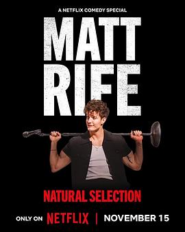 羞羞漫画《马特·莱夫：物竞天择 Matt Rife: Natural Selection》免费在线观看