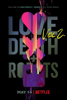 羞羞漫画《爱，死亡和机器人 第二季 Love, Death & Robots Season 2》免费在线观看