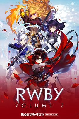 羞羞漫画《红白黑黄 第七季 RWBY Season 7》免费在线观看