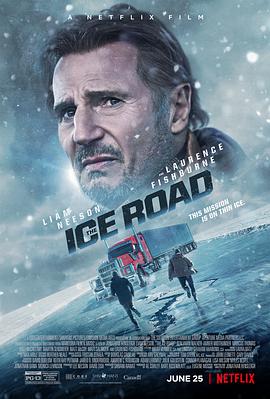 羞羞漫画《冰路营救 The Ice Road》免费在线观看