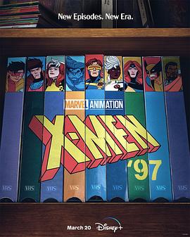 羞羞漫画《X战警97 第一季 X-Men '97 Season 1》免费在线观看