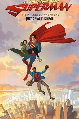 羞羞漫画《我与超人的冒险 第一季 My Adventures With Superman Season 1》免费在线观看