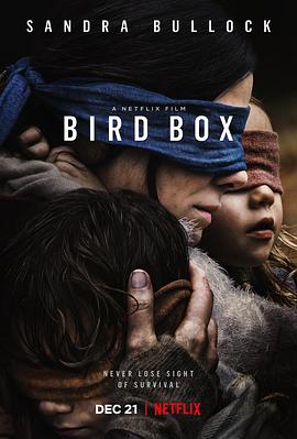 羞羞漫画《蒙上你的眼 Bird Box》免费在线观看