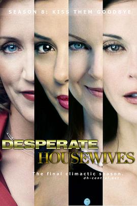 羞羞漫画《绝望主妇 第八季 Desperate Housewives Season 8》免费在线观看