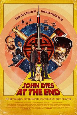 羞羞漫画《最后约翰死了 John Dies at the End》免费在线观看