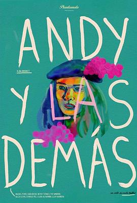 羞羞漫画《安迪和其他的女人 Andy y las demás》免费在线观看